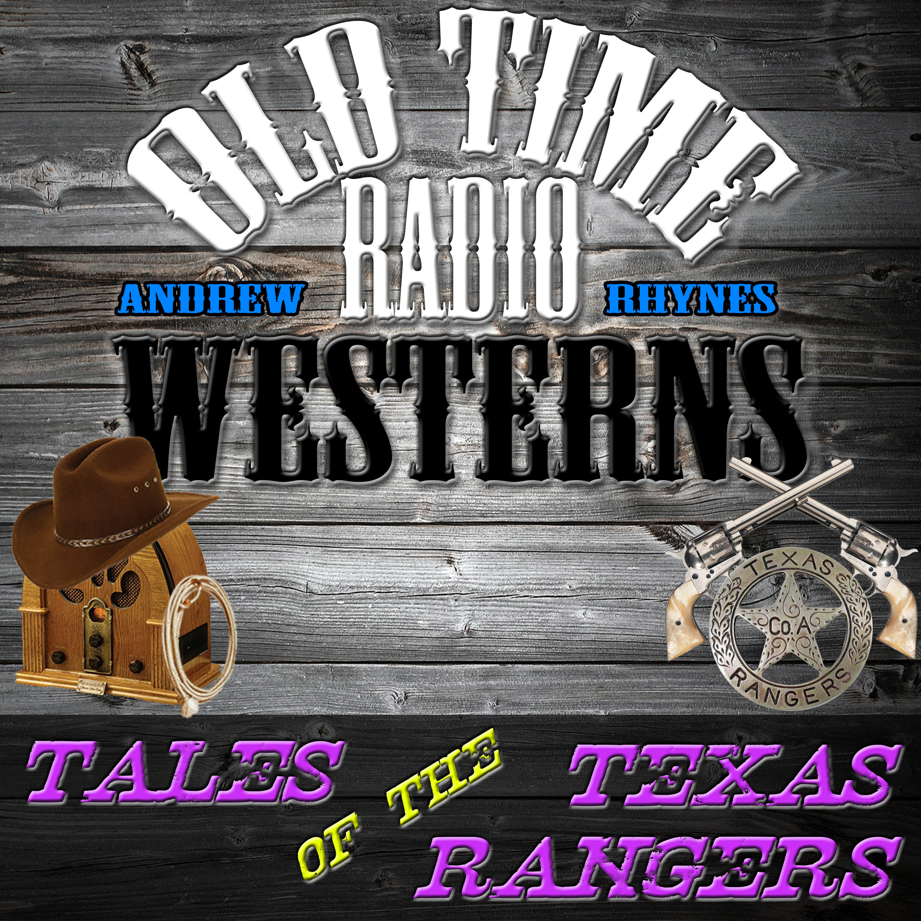 Tales of the Texas Rangers | OTRWesterns.com